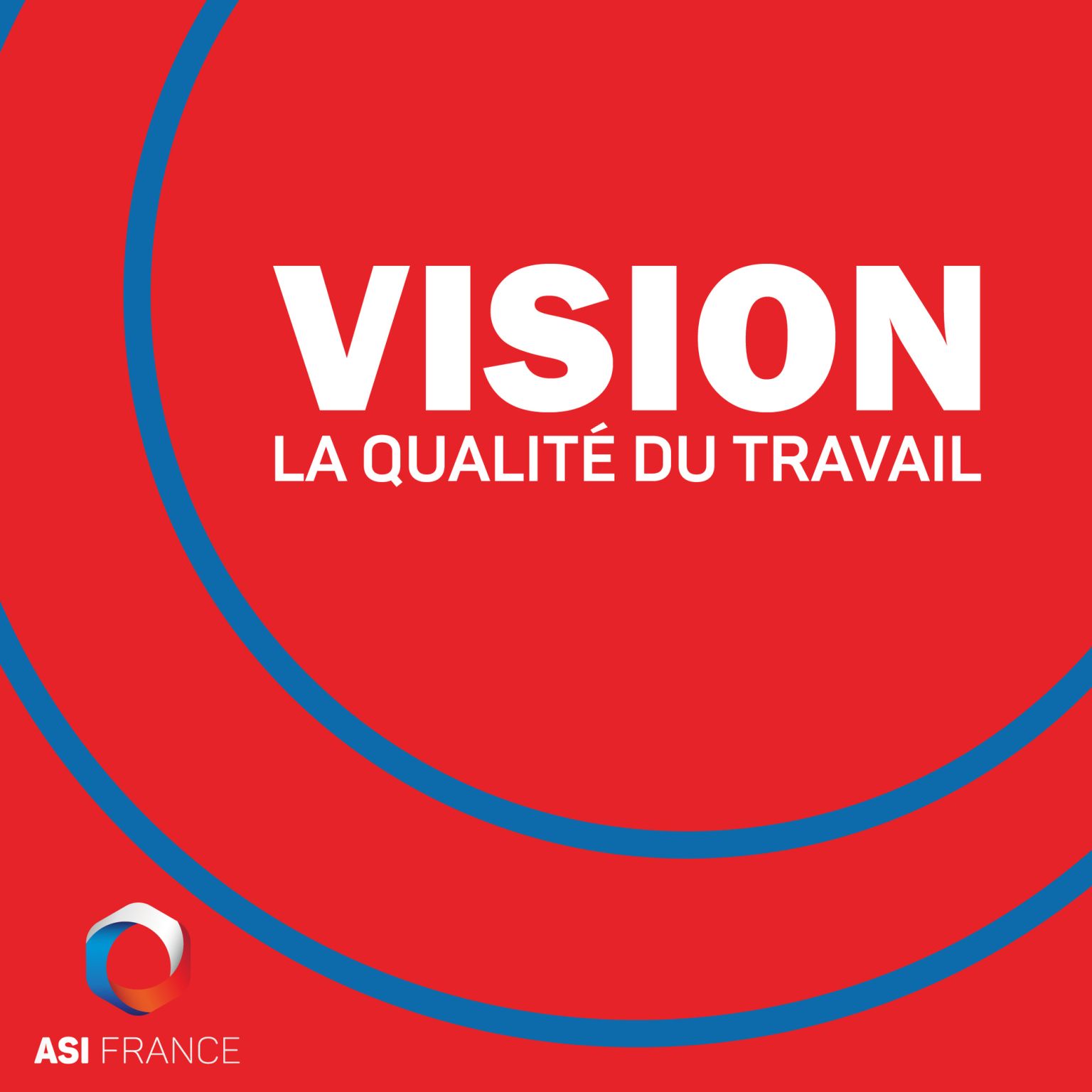 Vision | La qualité du travail